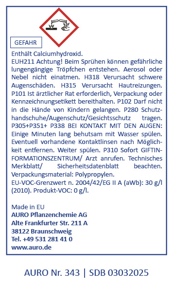 Gefahrenstoff-Symbol Ein Warnhinweis für ein Produkt, das Calciumhydroxid enthält, einschließlich Gefahrensymbolen, Sicherheitshinweisen, Herstellerangaben und Kontaktinformationen der AURO Pflanzenchemie AG in Deutschland.