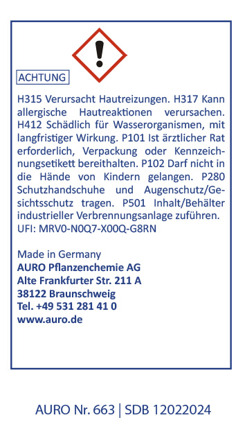 Ein Warnhinweis in deutscher Sprache mit einem roten Gefahrensymbol. Er listet chemische Risiken, Sicherheitshinweise, Kontaktinformationen der AURO Pflanzenchemie AG in Braunschweig sowie die Produktnummern AURO Nr. 663 und SDB 08072021 auf.